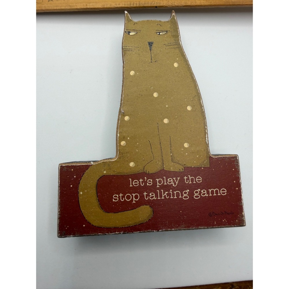 Primitives by Kathy Cat Wood‎ Sign OS Brown Good Stop Talking Game Chunky Sitter